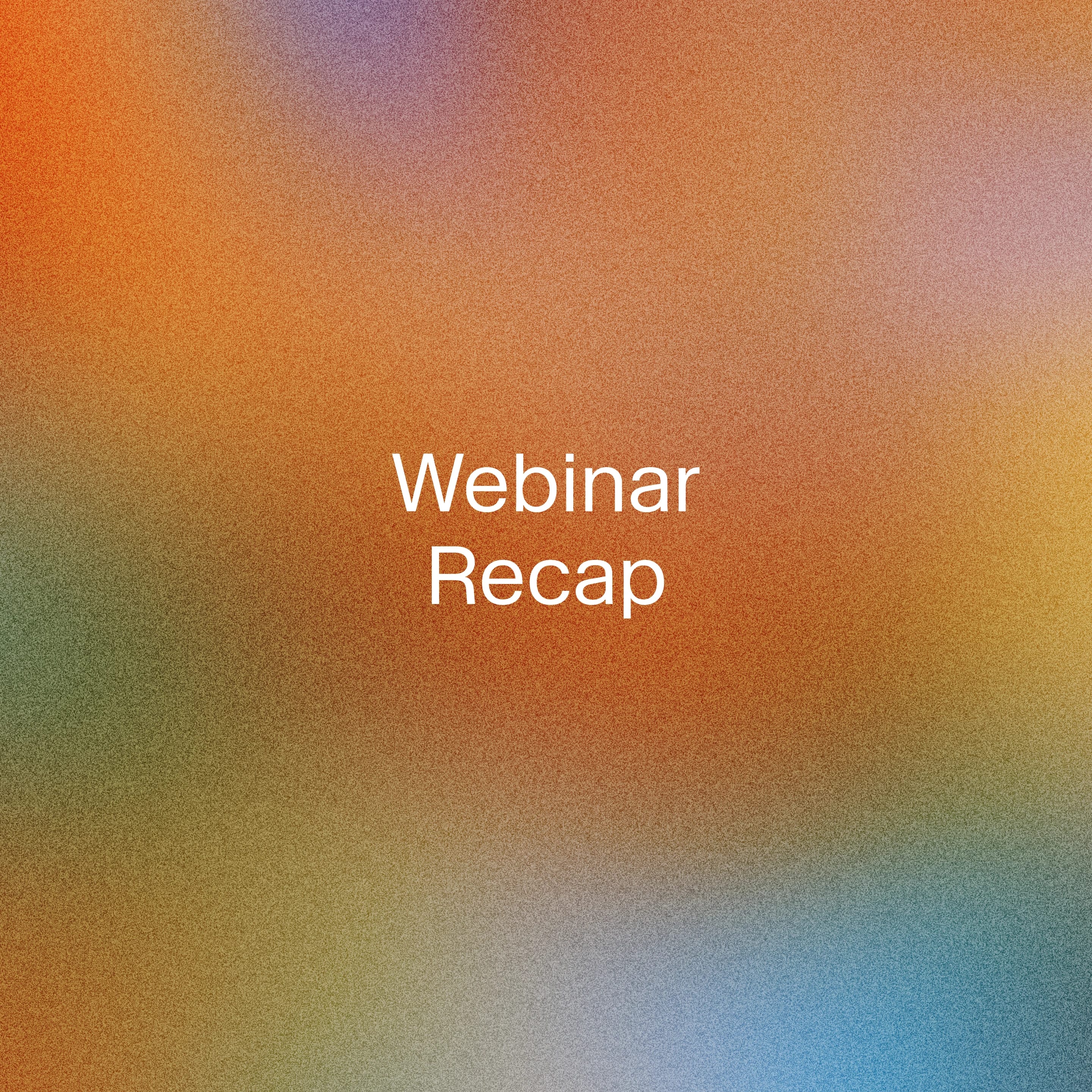 webinar-recap