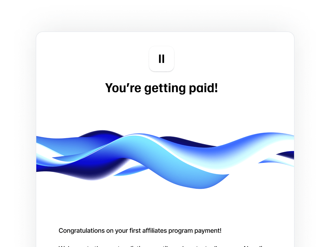 You're getting paid!